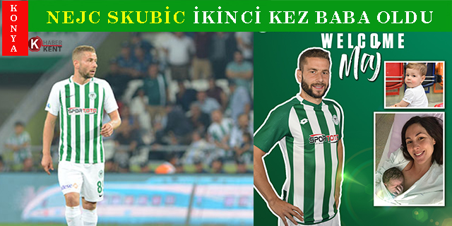 Nejc Skubic ikinci kez baba oldu