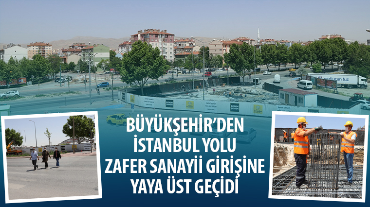 Konya Büyükşehir’den bir yaya üst geçidi daha