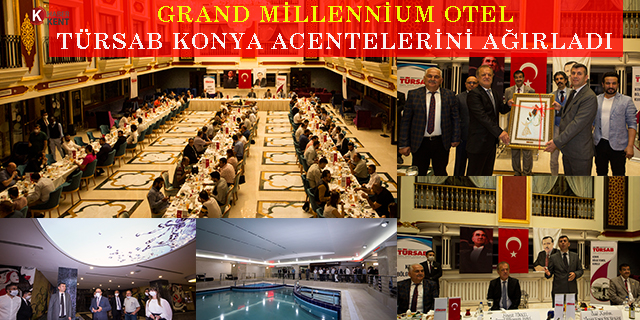 Grand Millennium Otel, TÜRSAB Konya Acentelerini Ağırladı