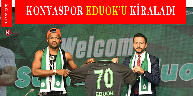 Konyaspor Eduok’u kiraladı