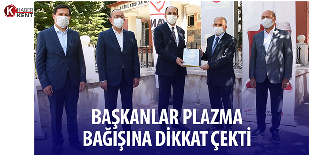 Konya’da başkanlar plazma bağışına dikkat çekti