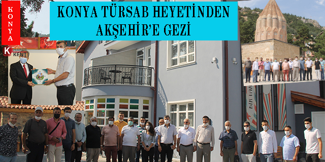 Konya TÜRSAB Heyetinden Akşehir’e Gezi