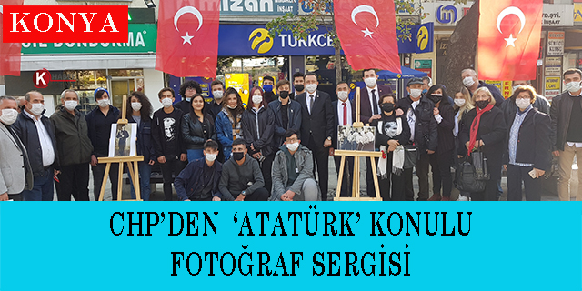 CHP’den ‘Atatürk’ konulu fotoğraf sergisi