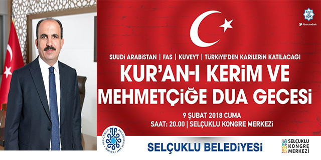 Selçuklu belediyesinden "Kur’an-ı Kerim ve Mehmetçiğe dua" gecesi