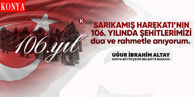 Sarıkamış Şehitlerimizi Rahmetle Anıyoruz