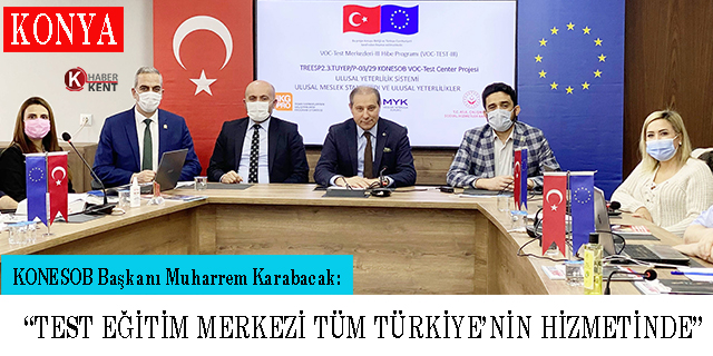 Başkan Karabacak: “VOC-Test Eğitim Merkezi Tüm Türkiye’nin Hizmetinde”