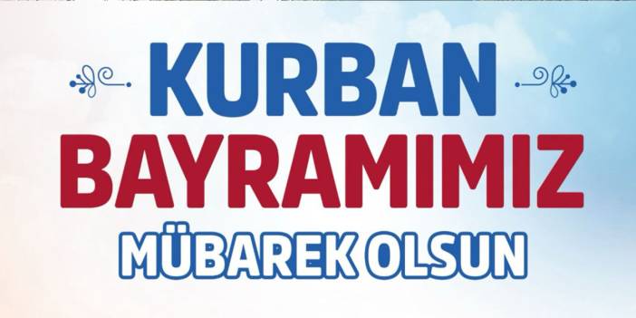 Kurban Bayramımız Mübarek Olsun!